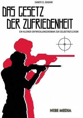 Das Gesetz der Zufriedenheit - Sam Badawi Das Gesetz der Zufriedenheit - Sam Badawi