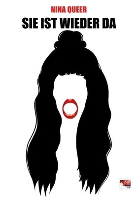 Sie ist wieder da - Nina Queer - E-Book Sie ist wieder da - Nina Queer - E-Book