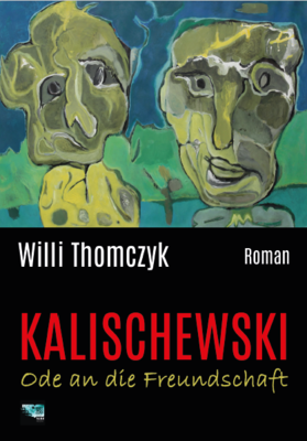 Kalischewski - Ode an die Freundschaft - Hardcover Kalischewski - Ode an die Freundschaft - Hardcover