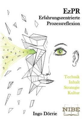 EzPR Erfahrungszentrierte Prozessreflexion EzPR Erfahrungszentrierte Prozessreflexion