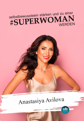 selbstbewusstsein stärken und zu einer #Superwoman WERDEN selbstbewusstsein stärken und zu einer #Superwoman WERDEN