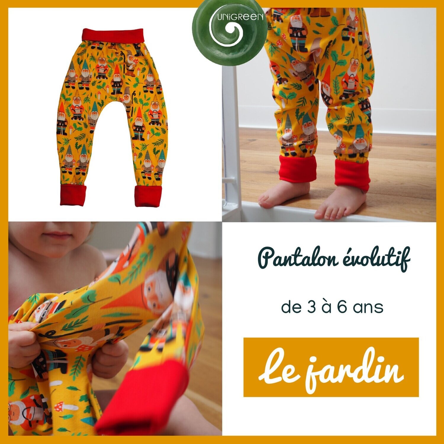 Pantalon évolutif
3 à 6 ans, Quel pantalon souhaitez-vous ?: LA JARDIN
