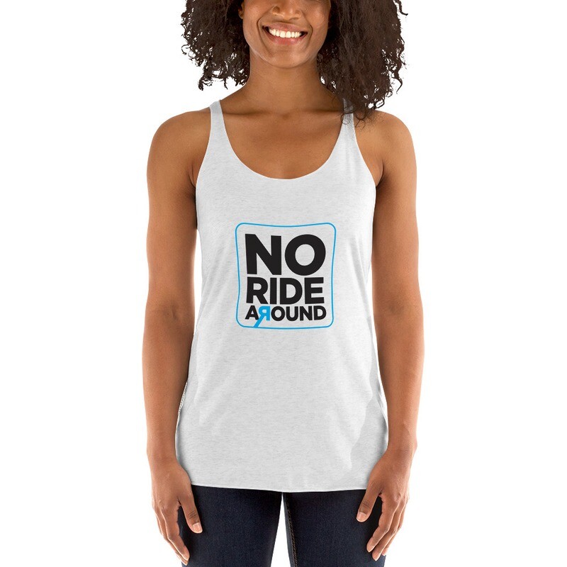 No Ride Around - Women&#39;s Racerback Tank