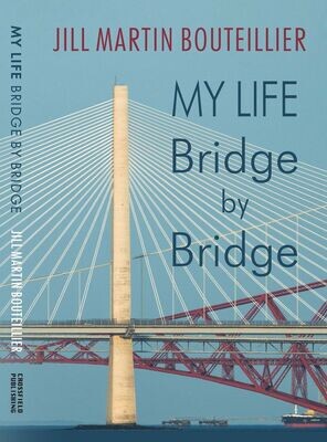 My Life: Bridge by Bridge