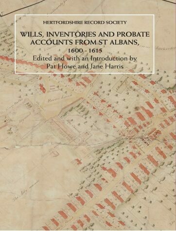 Wills, Inventories and Probate Accounts from St Albans, 1600-1615