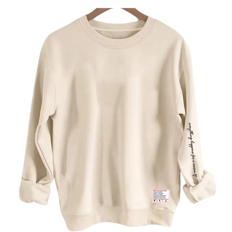 "Everything happens for a reason" Sweater