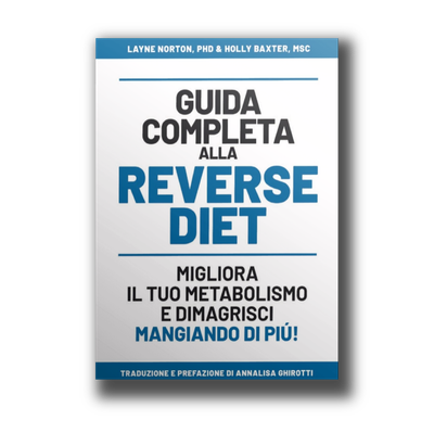 Guida completa alla Reverse Diet Guida completa alla Reverse Diet