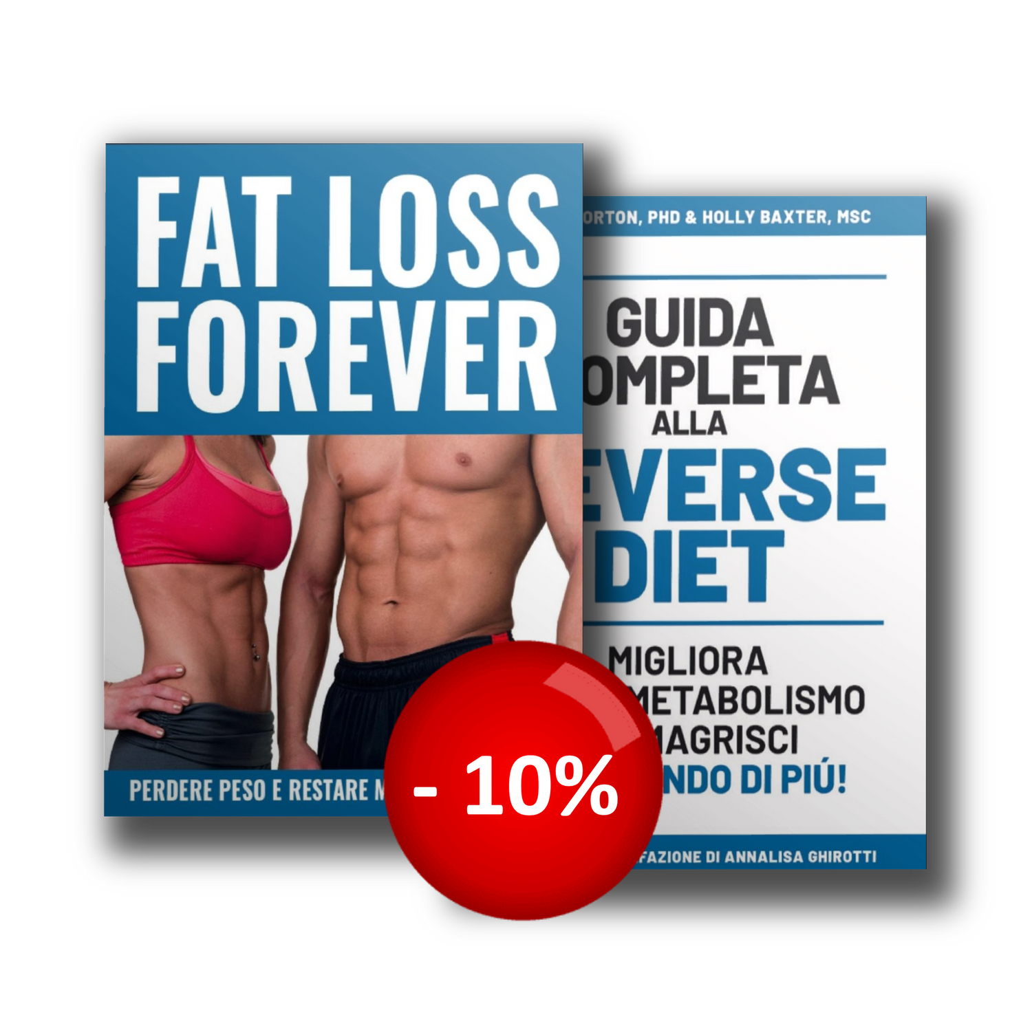 Pack Dimagrimento: Fat loss forever + Reverse Diet