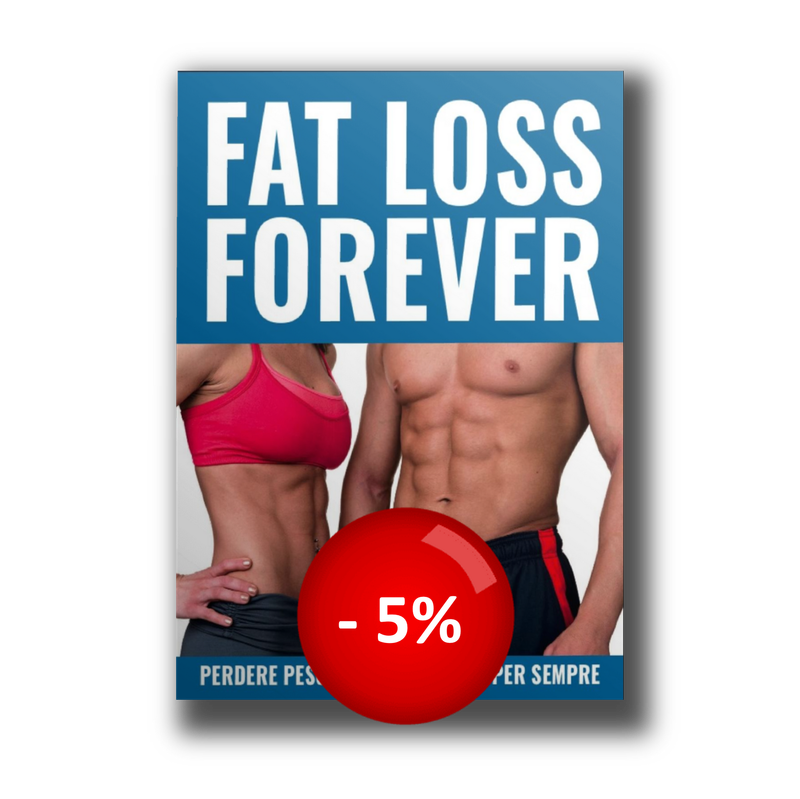 Fat Loss Forever: perdere peso e restare magri per sempre.