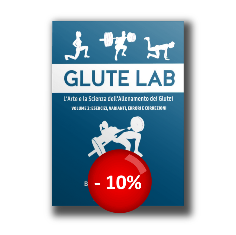 Glute Lab - VOLUME 2: esercizi, varianti, errori e correzioni