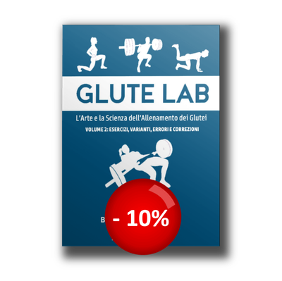 Glute Lab - VOLUME 2: esercizi, varianti, errori e correzioni Glute Lab - VOLUME 2: esercizi, varianti, errori e correzioni