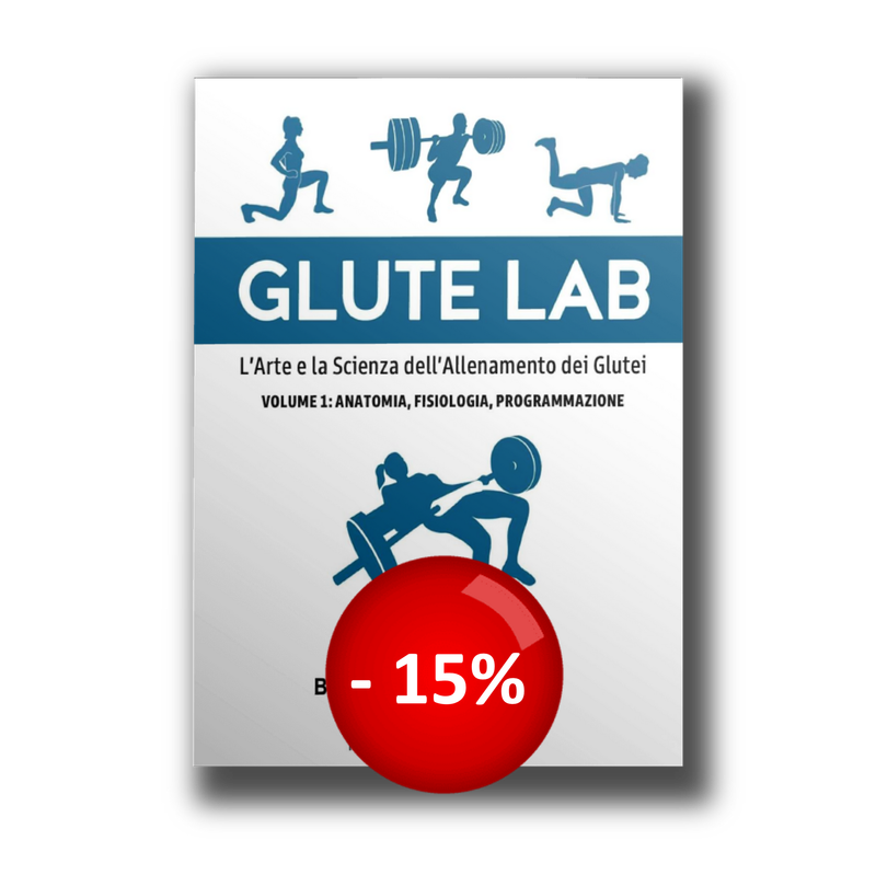 Glute Lab - VOLUME 1: anatomia. fisiologia, programmazione Glute Lab - VOLUME 1: anatomia. fisiologia, programmazione
