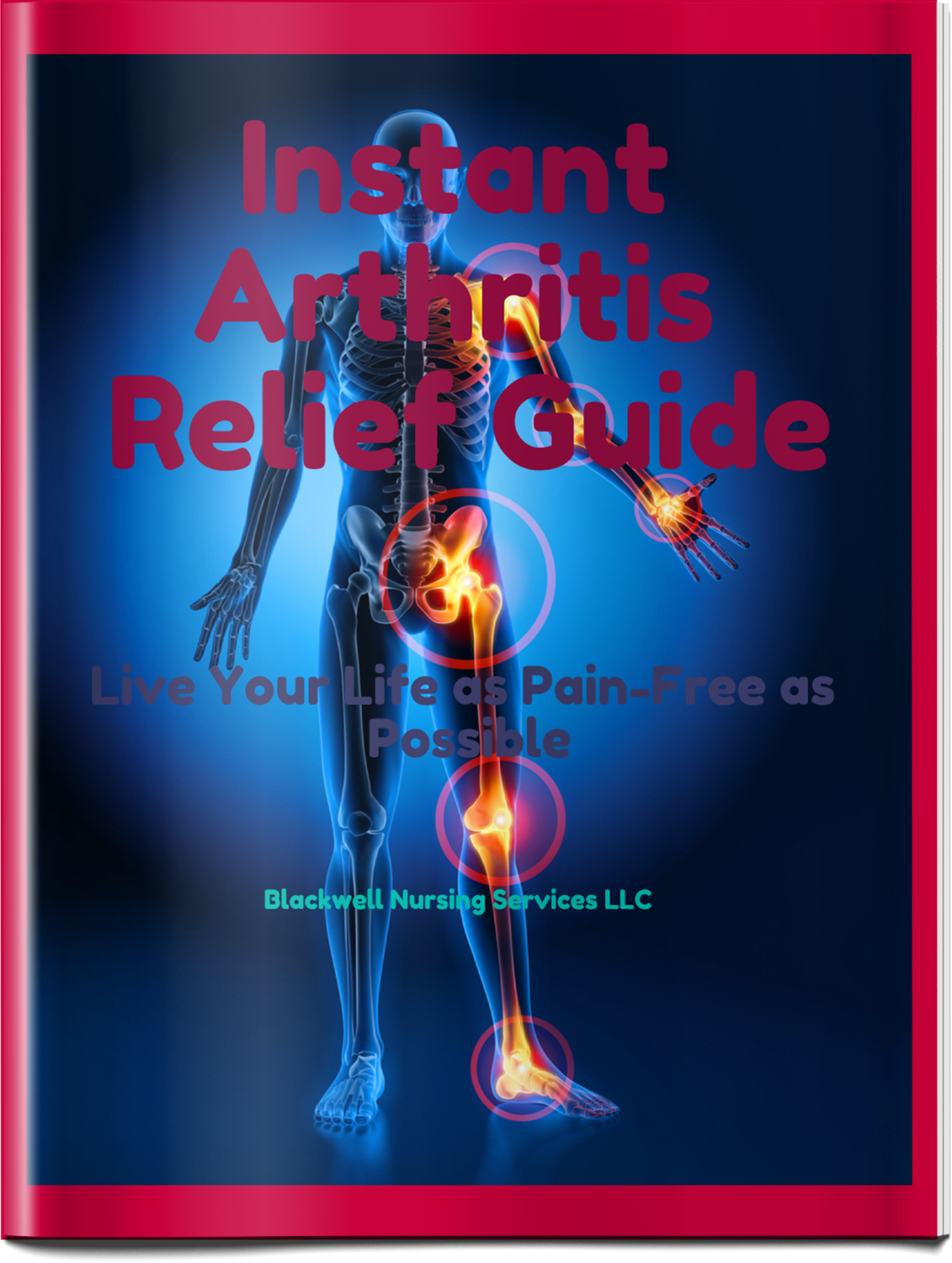 Instant Arthritis Relief Guide