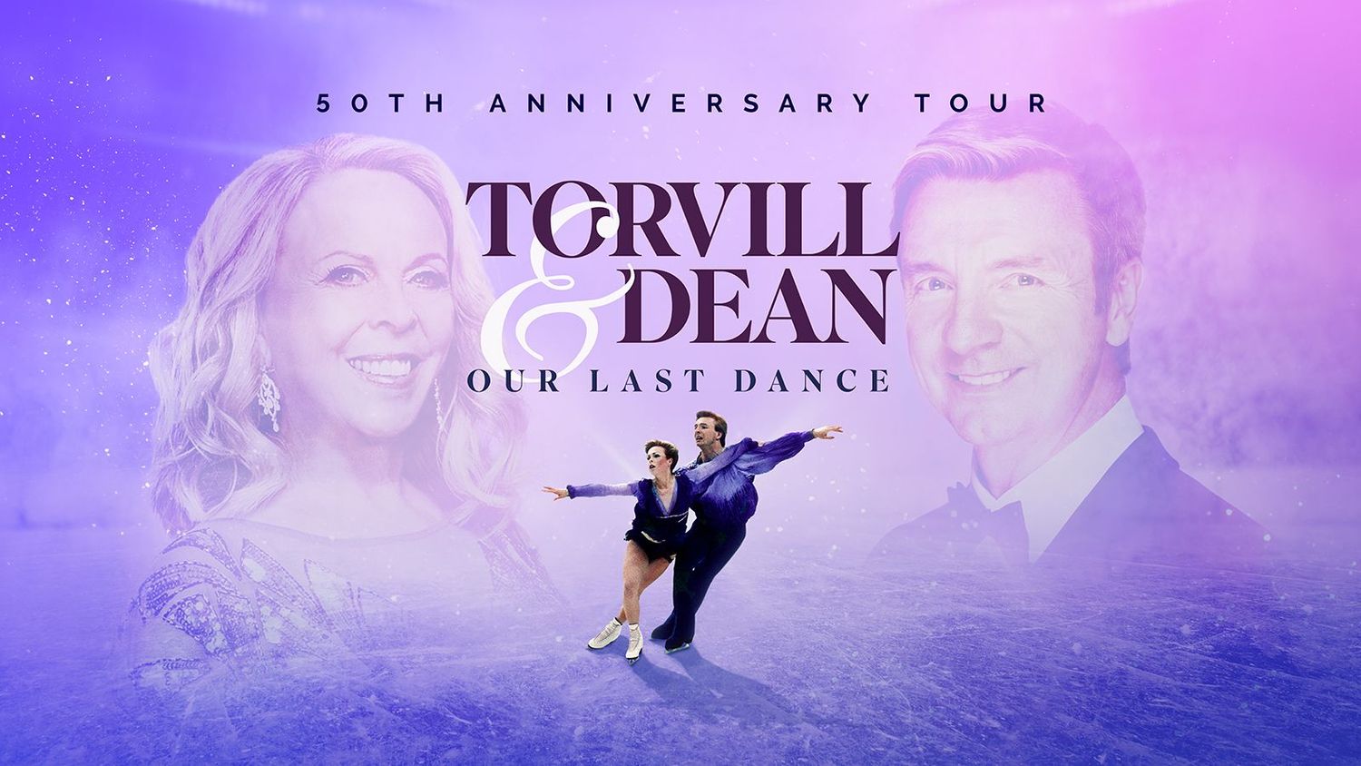 Saturday 26th April - Torvill & Dean - Our Last Dance! 7:30pm Performance - Birmingham BP Pulse Arena