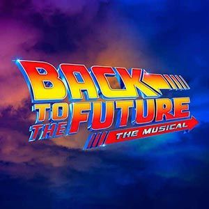 Thursday 2nd October - Back to the Future the Musical!