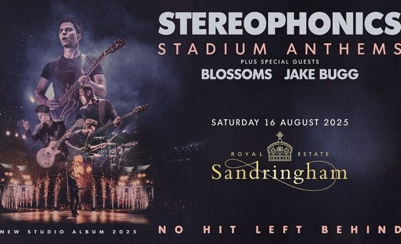 Stereophonics Live at Sandringham Estate (Travel ONLY)