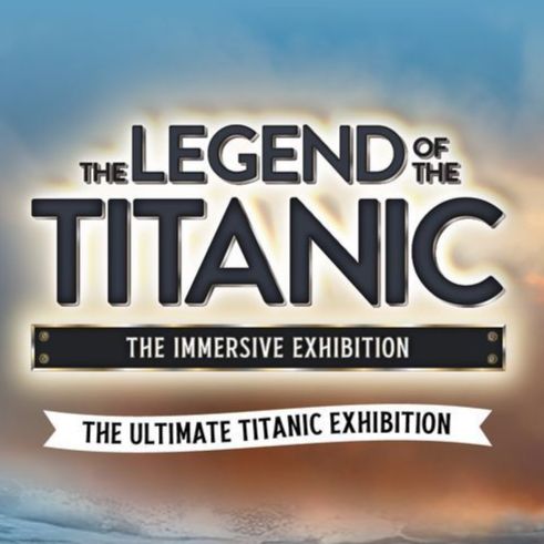 Saturday 31st January 2026 - The Legend of Titanic (Immersive Experience)