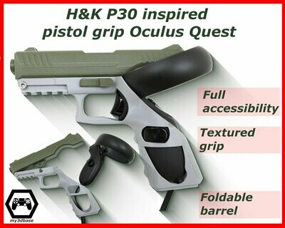 H&K P30 inspired Pistol Grip for use with Oculus Quest Touch Controllers