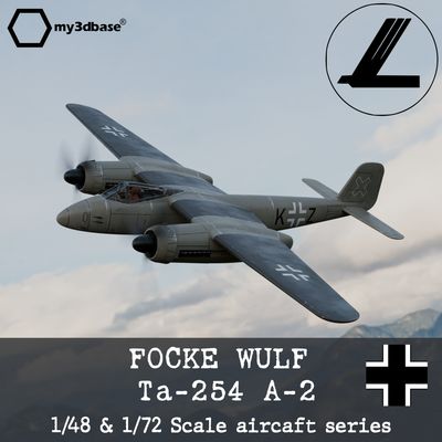 Focke Wulf Ta 254 A-2  1:48 oder 1:72 Bausatz - model kit 3d printed