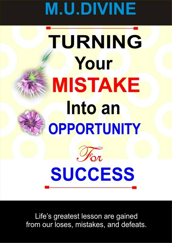 Turning your Mistakes into Success and Opportunity for Success