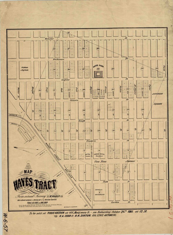 2024 (1861) Map of the Hayes Tract - Reprint (hayes valley, sf civic center)