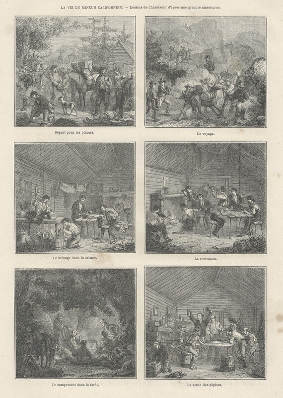 1853 French View of the Life of a California Miner in 6 vignettes