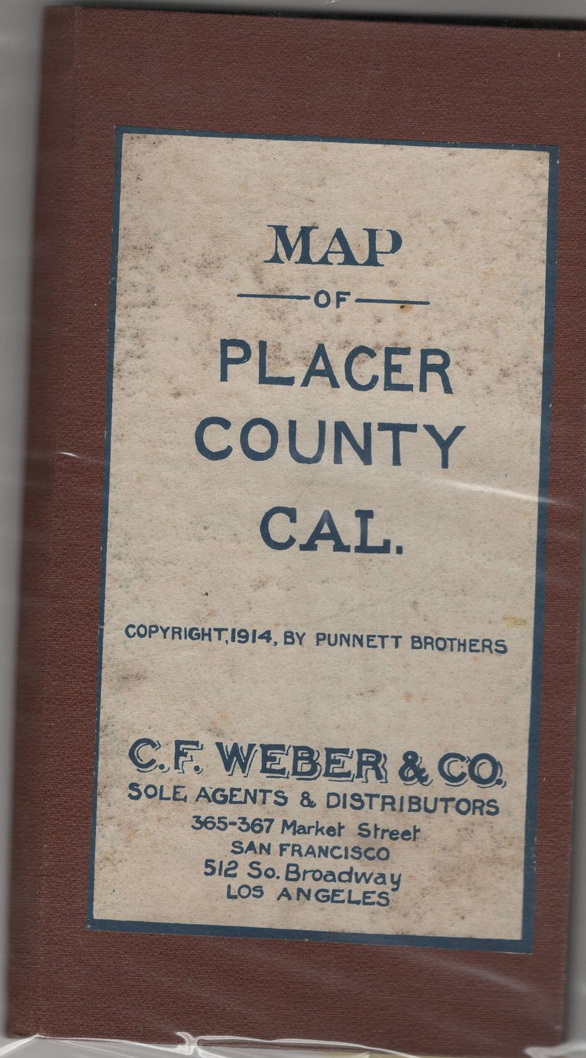1914 Folding Map of Placer County by Punnett Bros.