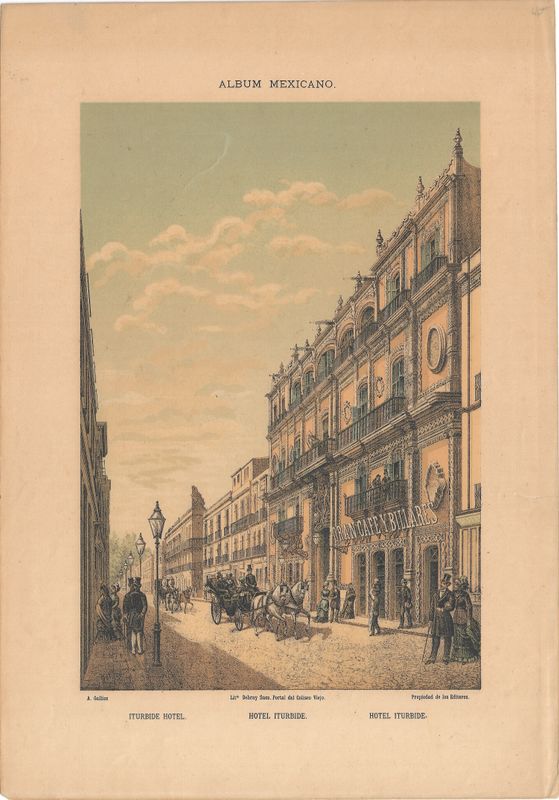 1900 View of Hotel Iturbide from the A. Gallice Album de Mexicano