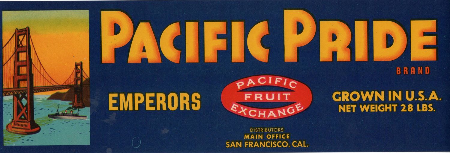 20th Century Fruit Label - Pacific Pride Emperors of San Francisco