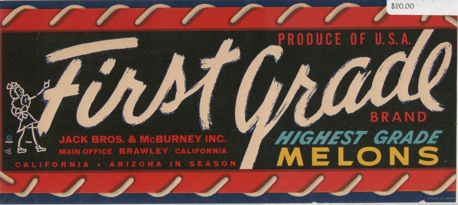 20th Century Fruit Label - First Grade Melons of California