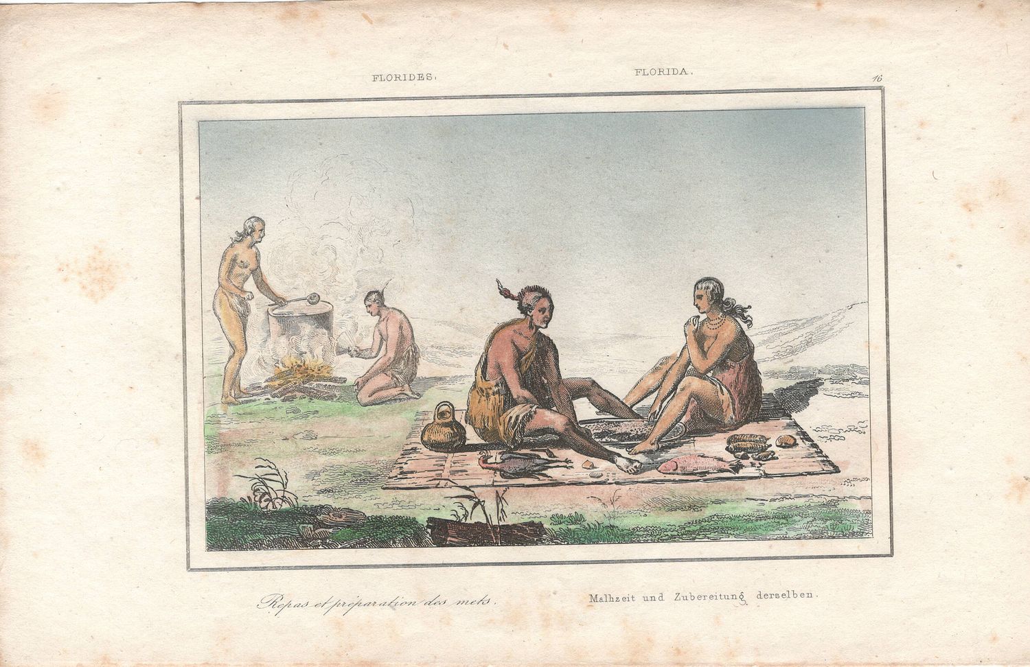 1837 View of Native Peoples Plate # 16 The Preparation of Food  - from Etats Unis D&#39;Amerique Dutch Edition