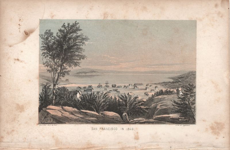 1849 View of San Francisco in 1846 by Sarony