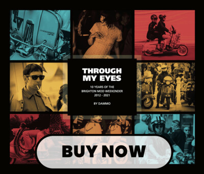 Through My Eyes - 10 Years of Brighton Mod Weekender Book