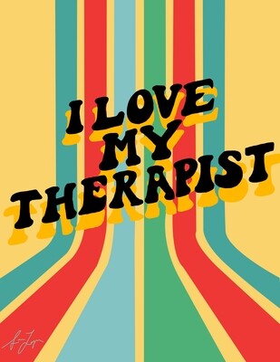 I Love My Therapist