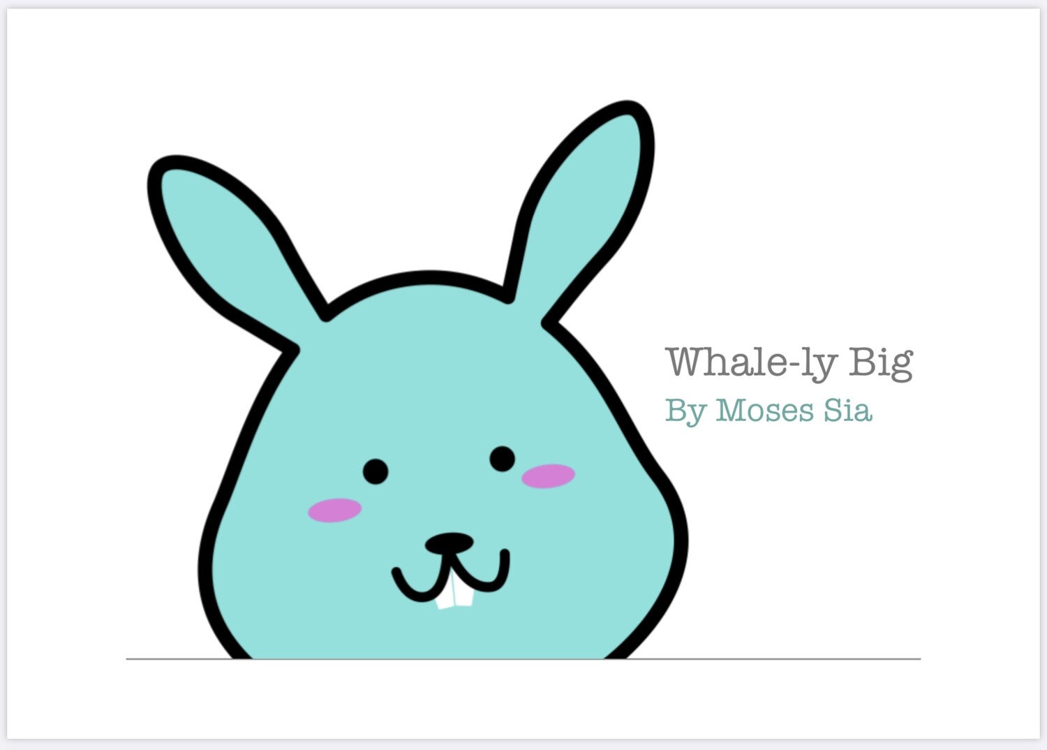 Whale-ly Big (Printed Book)