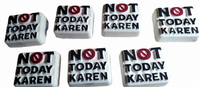 Not Today Karen approx 154g  BBHP EXCLUSIVE