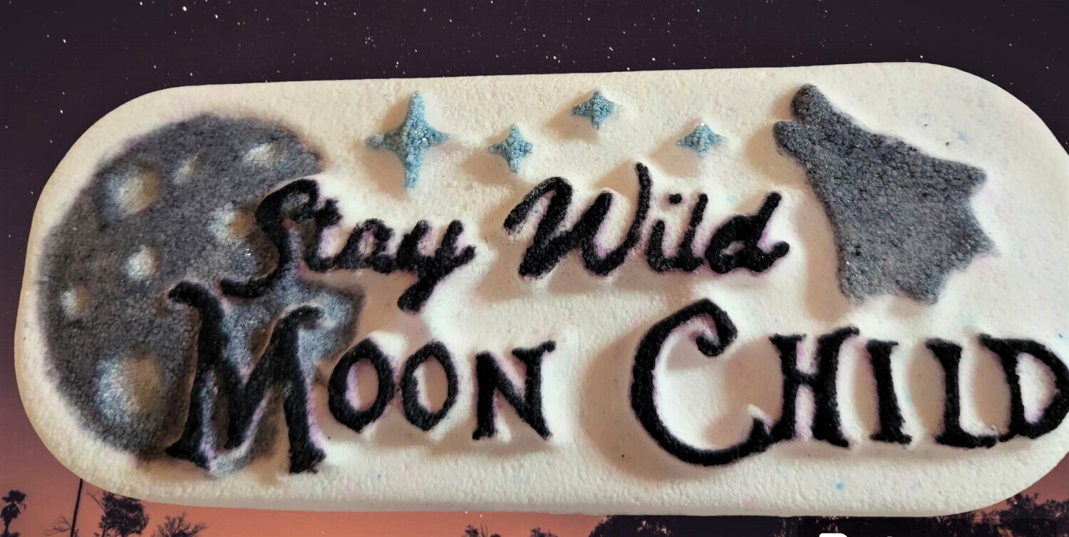 STAY WILD MOON CHILD  BBHP EXCLUSIVE
