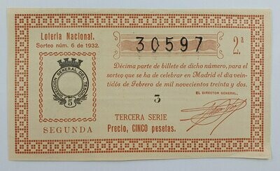LOTERIA NACIONAL. SORTEO Nº 6 DEL 22 DE FEBRERO DE 1932