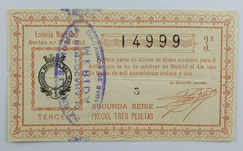 LOTERIA NACIONAL. SORTEO Nº 7 DEL 1 DE MARZO DE 1932