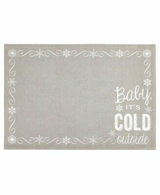 Homewear Holiday Sayings Baby It's Cold Outside 13" x 19" Placemat