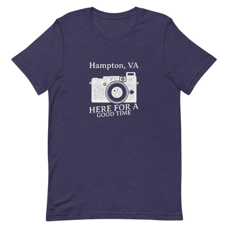 Hampton, VA Here For A Good Time T-Shirt
