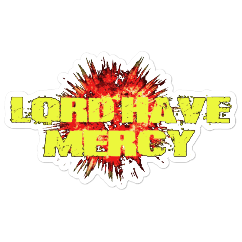 Lord Have Mercy Band Bubble-free stickers