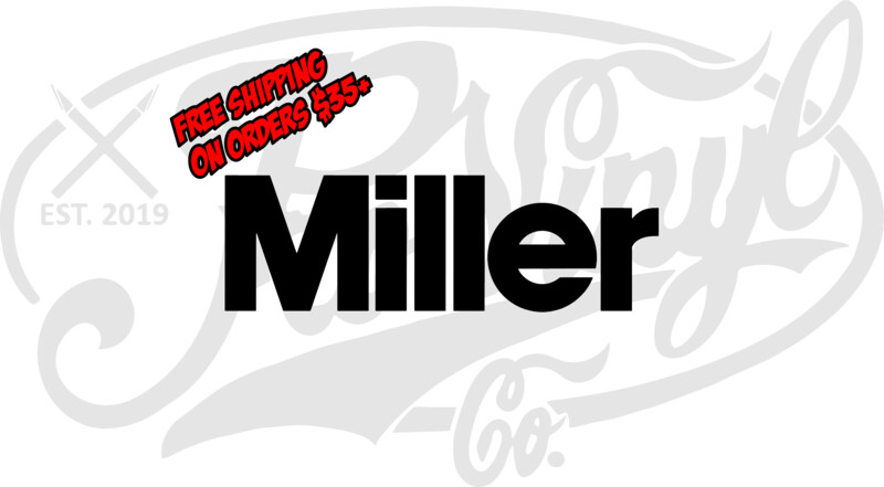 Miller Text Vinyl Decal Sticker