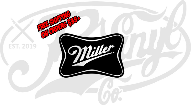 Miller Vinyl Decal Sticker