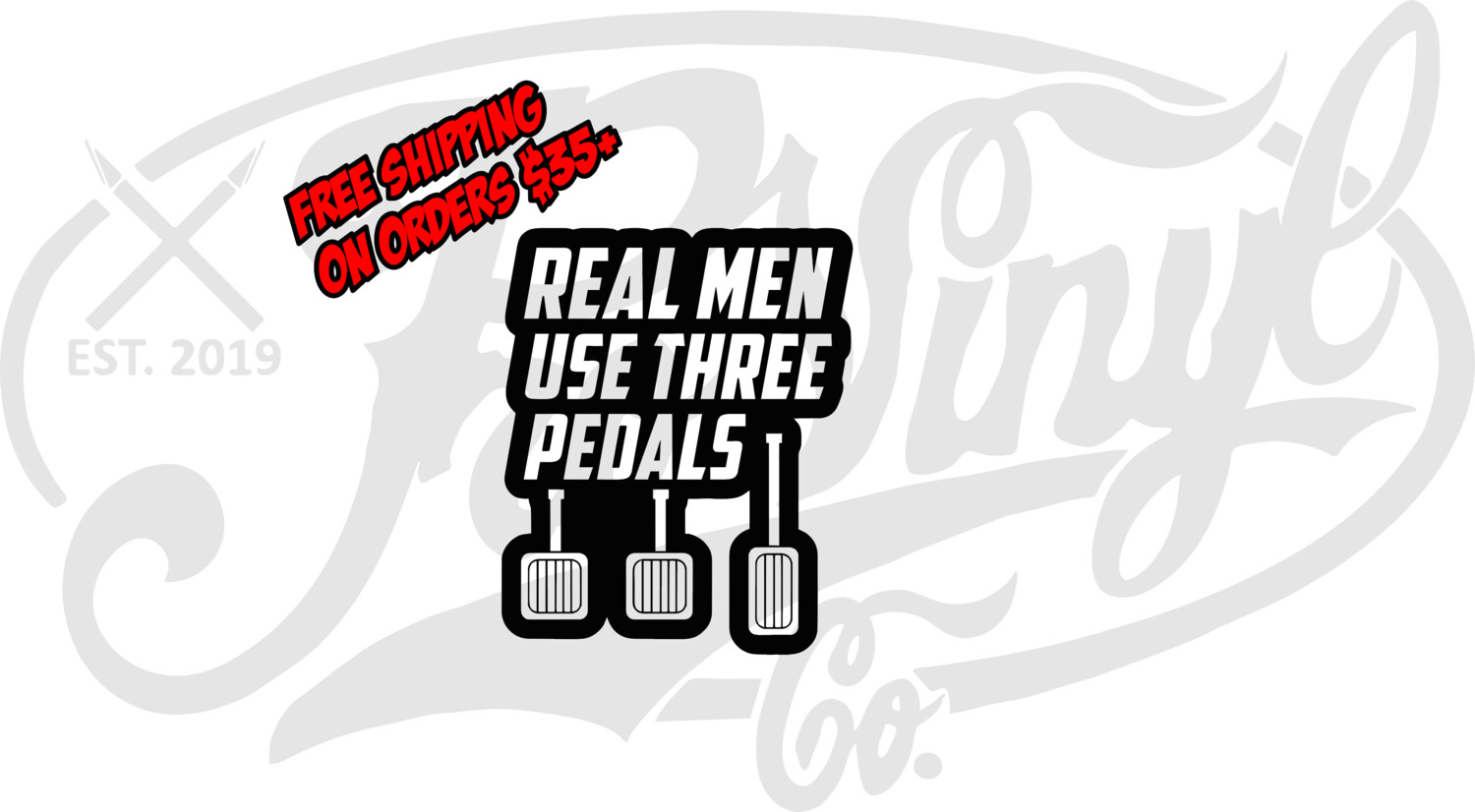 Real Men Use Three Pedals Outline Vinyl Decal Sticker