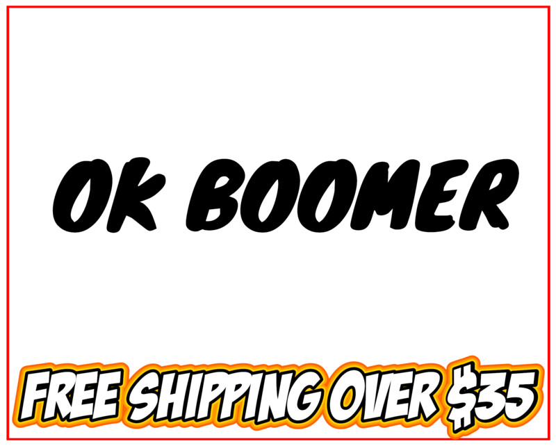 OK Boomer Comic Text Vinyl Decal Sticker