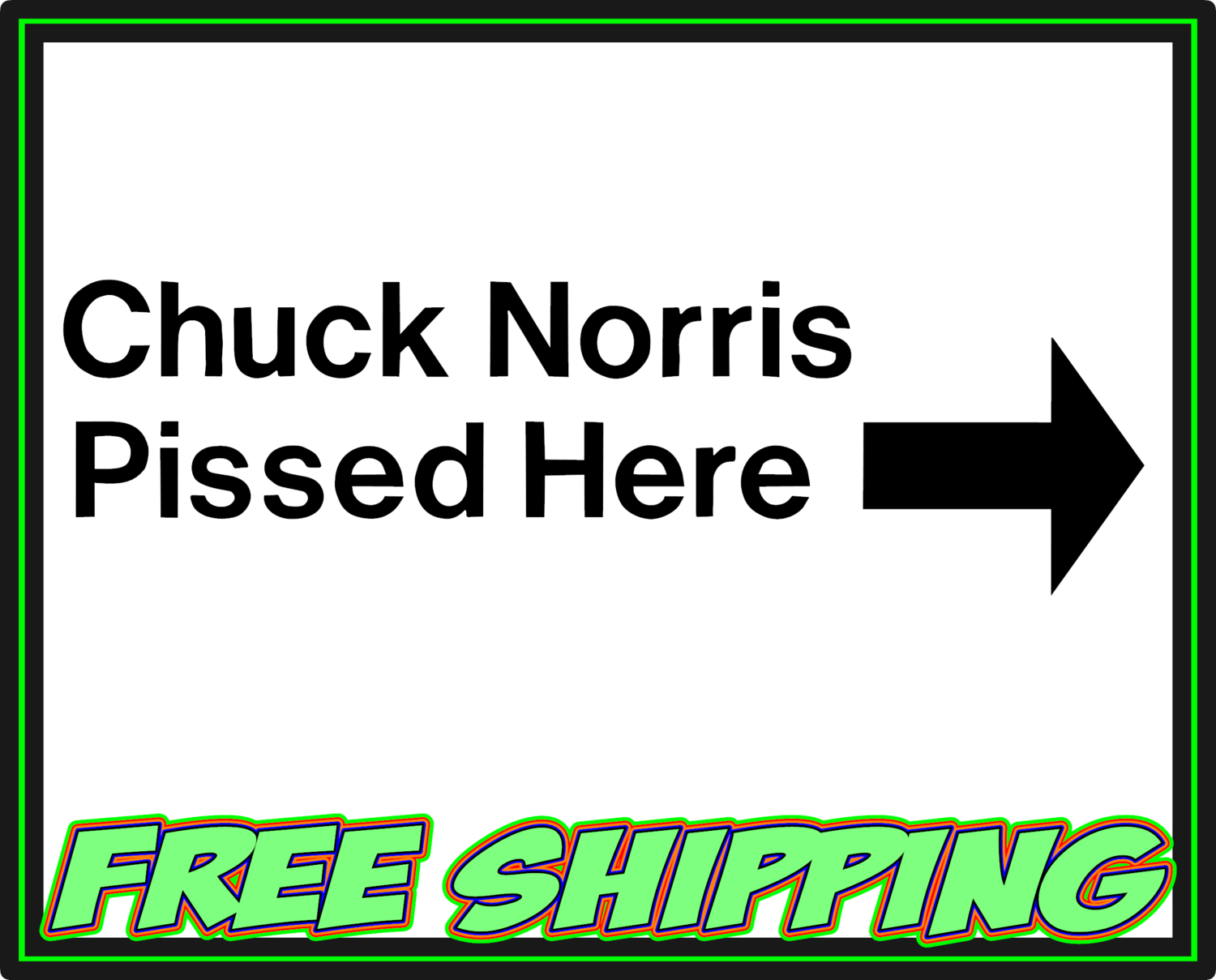 Chuck Norris Pissed Here Vinyl Decal