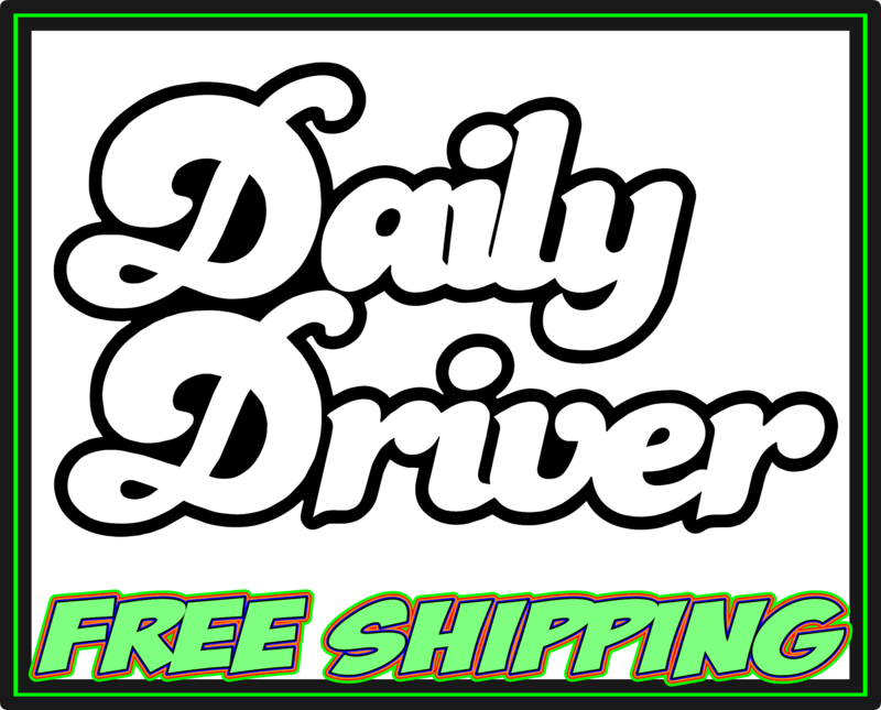 Daily Driver Vinyl Decal