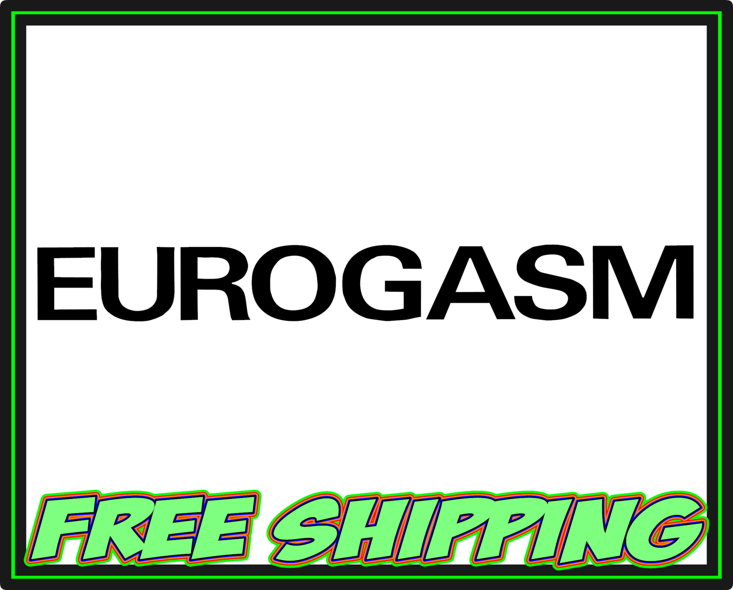 Eurogasm - EDM - Vinyl Decal