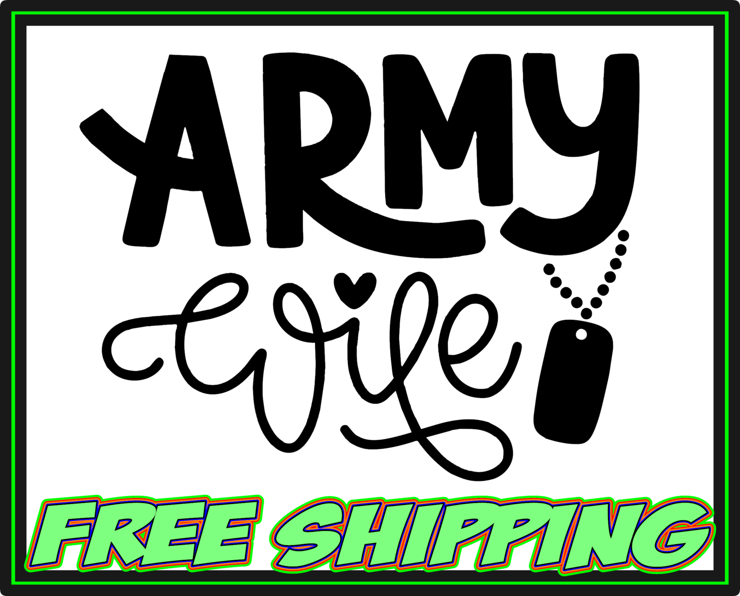 Army Wife - Military - Veteran Vinyl Decal